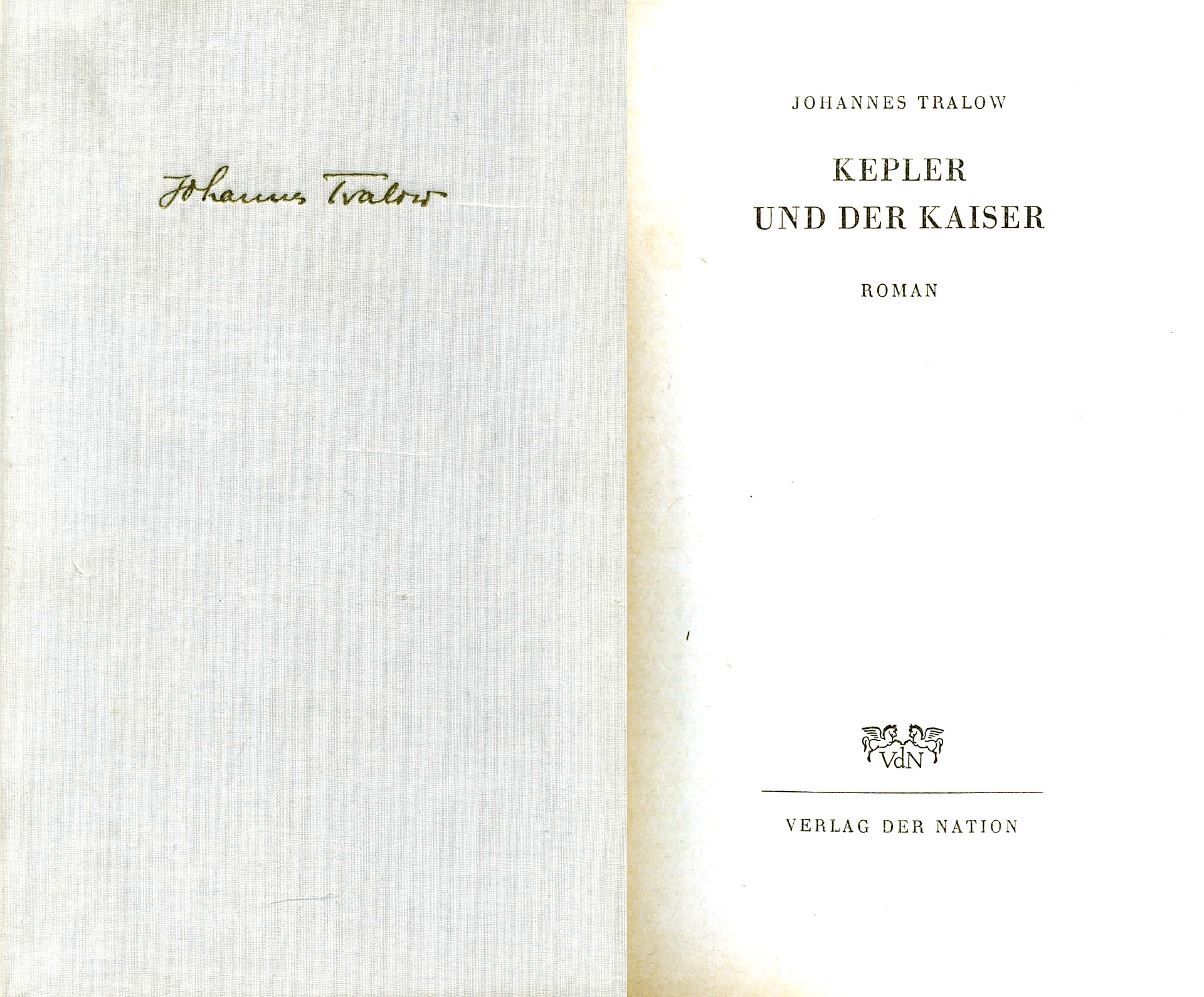 Kepler und der Kaiser - Tralow, Johannes